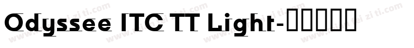 Odyssee ITC TT Light字体转换